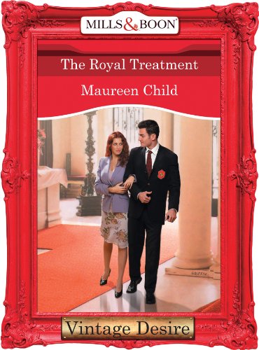 The Royal Treatment (Mills & Boon Desire) (Crown and Glory, Book 7) (English Edition)