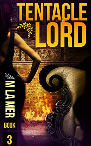 Tentacle Lord (Book Three) (English Edition)