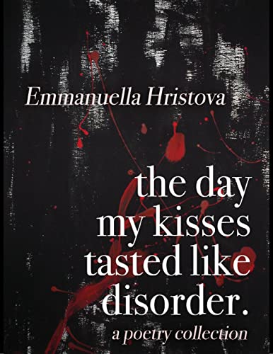 The Day My Kisses Tasted Like Disorder (English Edition)