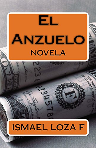 El Anzuelo: Novela