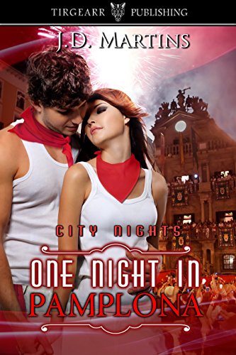 One Night in Pamplona: City Nights Series: #14 (English Edition)
