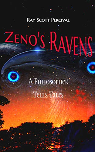 Zeno's Ravens: A Philosopher Tells Tales (English Edition)