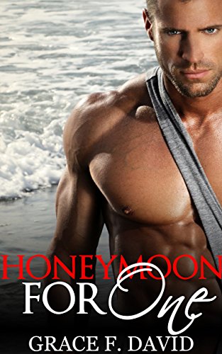 EROTICA: HONEYMOON FOR ONE (English Edition)