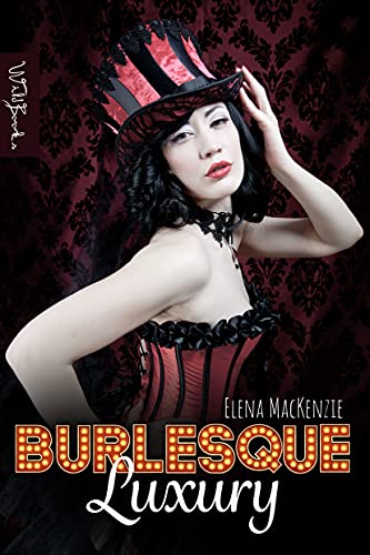 Burlesque Luxury (German Edition)