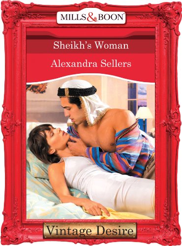 Sheikh's Woman (Mills & Boon Desire) (Body & Soul, Book 3) (Sons of the Desert 7) (English Edition)