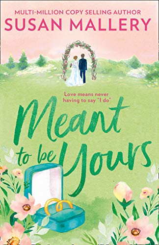Meant To Be Yours: The Heartwarming Romance for 2020. Perfect for Fans of Virgin River (Happily Inc, Book 5) (English Edition)
