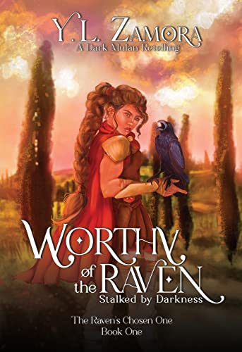 Worthy of the Raven: Stalked by Darkness (The Raven's Chosen One Book 1) (English Edition)