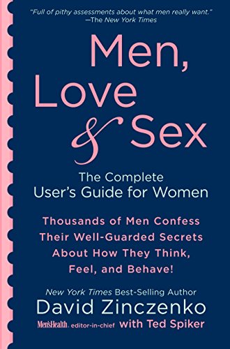 Men, Love & Sex: The Complete User's Guide for Women (English Edition)