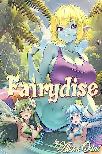 Fairydise: A Size Difference Erotica (English Edition)