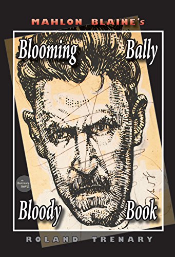 Mahlon Blaine's Blooming Bally Bloody Book (English Edition)
