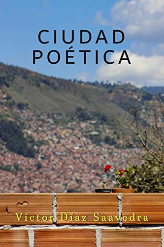 Ciudad Poética (Poesia Urbana nº 1)