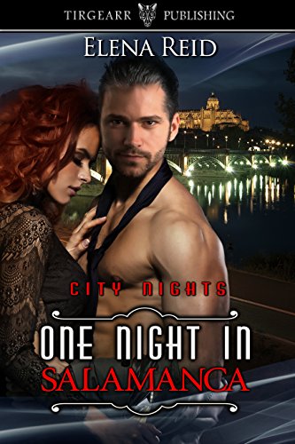One Night in Salamanca: City Nights Series: #10 (English Edition)