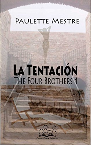 La Tentacion (The Four Brothers nº 1)