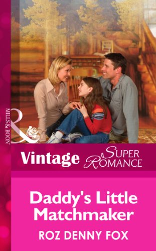 Daddy's Little Matchmaker (Mills & Boon Vintage Superromance) (Single Father, Book 7) (English Edition)