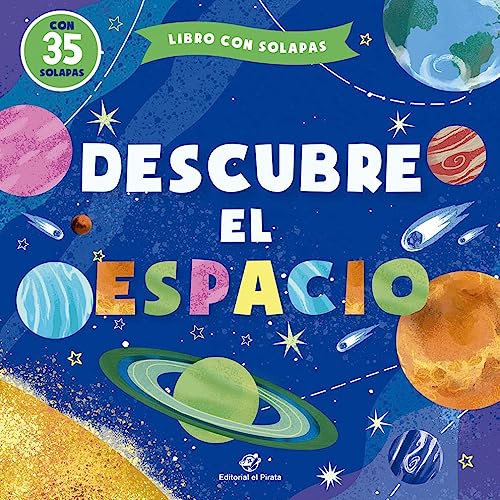 Descubre el espacio: Cuentos infantiles 3-6 años con solapas: 5 (Cuentos para aprender tocando)